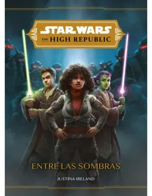 STAR WARS THE HIGH REPUBLIC ENTRE LAS SOMBRAS1
