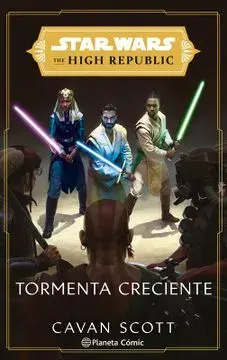 STAR WARS THE HIGH REPUBLIC TORMENTA CRECIENTE1