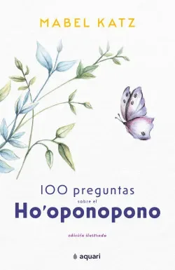 100 PREGUNTAS SOBRE EL HOOPONOPONO2