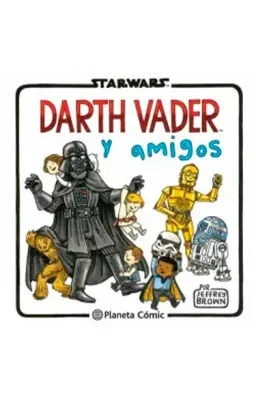 DARTH VADER Y AMIGOS2