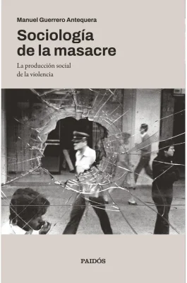 SOCIOLOGIA DE LA MASACRE1