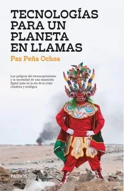 TECNOLOGIAS PARA UN PLANETA EN LLAMAS1