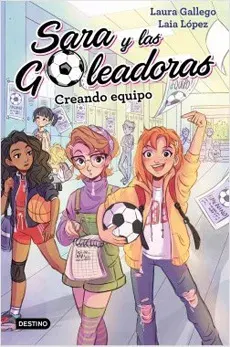 CREANDO EQUIPO SARA Y LAS GOLEADORAS 11