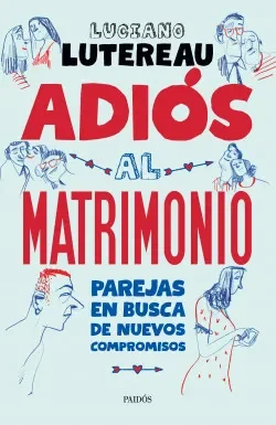 ADIOS AL MATRIMONIO2