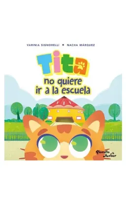 TITA NO QUIERE IR A LA ESCUELA2