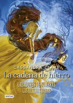CAZADORES DE SOMBRA LAS ULTIMAS HORAS LA CADENA DE HIERRO2