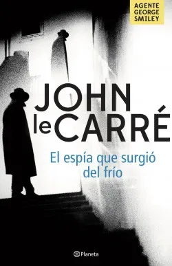 EL ESPIA QUE SURGIO DEL FRIO2