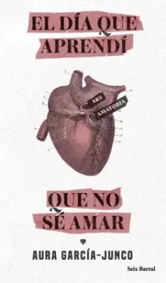 EL DIA QUE APRENDI QUE NO SE AMAR2
