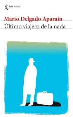 ULTIMO VIAJERO DE LA NADA1