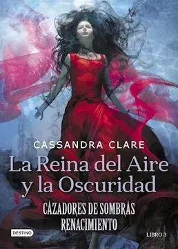 LA REINA DEL AIRE Y LA OSCURIDAD CAZADORES DE SOMBRAS RENACIMIENTO 31