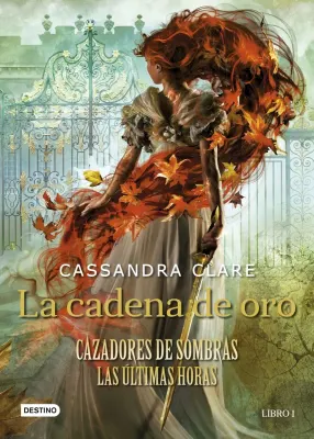 CAZADORES DE SOMBRAS LAS ULTIMAS HORAS 1 LA CADENA DE ORO2