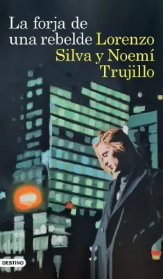 LA FORJA DE UNA REBELDE1