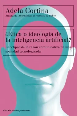 ETICA O IDEOLOGIA DE LA INTELIGENCIA ARTIFICIAL1