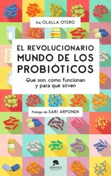 EL REVOLUCIONARIO MUNDO DE LOS PROBIOTICOS1
