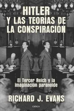 HITLER Y LAS TEORIAS DE LA CONSPIRACION2