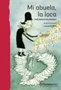 MI ABUELA LA LOCA1