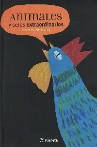 ANIMALES Y SERES EXTRAORDINARIOS1