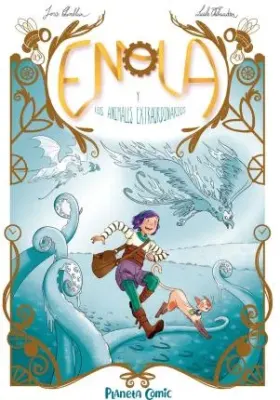 ENOLA Y LOS ANIMALES FANTASTICOS 11