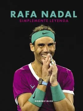 RAFA NADAL SIMPLEMENTE LEYENDA2