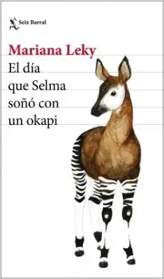 EL DIA QUE SELMA SOÑO CON UN OKAPI1