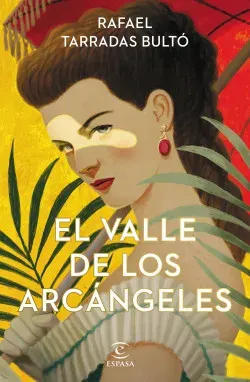 EL VALLE DE LOS ARCANGELES2