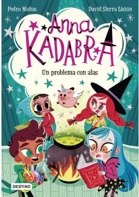 ANNA KADABRA 2 UN PROBLEMA CON ALAS2