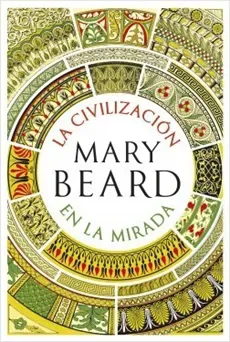 LA CIVILIZACION EN LA MIRADA2