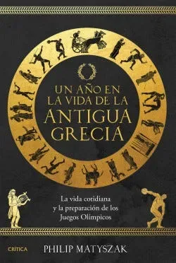 UN AÑO EN LA VIDA DE LA ANTIGUA GRECIA1