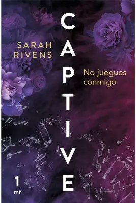 CAPTIVE. NO JUEGUES CONMIGO1