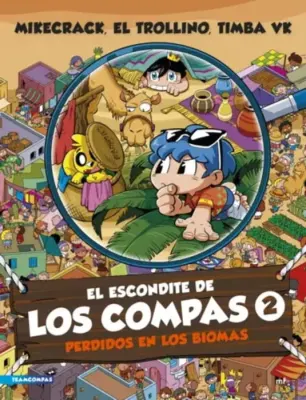 EL ESCONDITE DE LOS COMPAS 2 PERDIDOS EN LOS BIOMAS2
