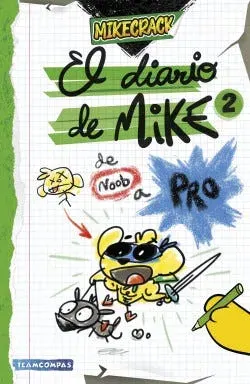 EL DIARIO DE MIKE 2 DE NOOB A PRO2