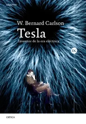 TESLA. INVENTOR DE LA ERA ELECTRICA1
