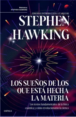 LOS SUEÑOS DE LOS QUE ESTÁ HECHA LA MATERIA1