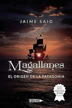 MAGALLANES. EL ORIGEN DE LA PATAGONIA1