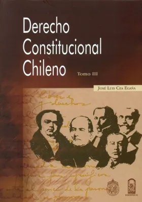 DERECHO CONSTITUCIONAL CHILENO TOMO III2