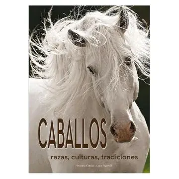 CABALLOS RAZAS CULTURAS TRADICIONES1