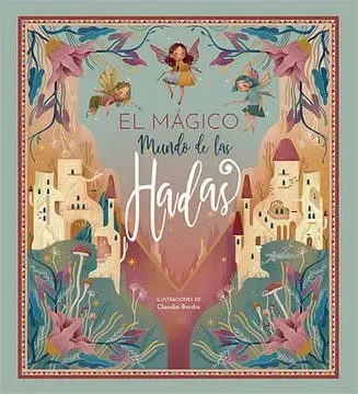 EL MAGICO MUNDO DE LAS HADAS1