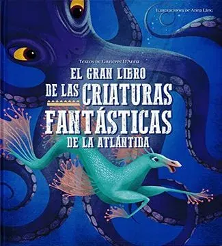 EL GRAN LIBRO DE LAS CRIATURAS FANTASTICAS DE LA ATLANTIDA1
