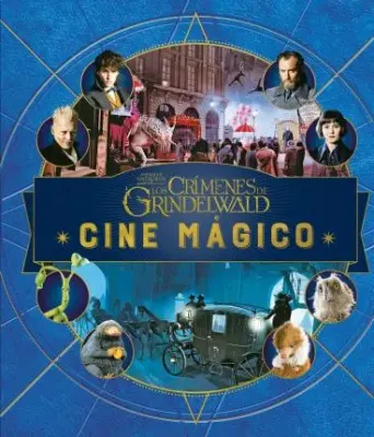 CINE MAGICO 4 ANIMALES FANTASTICOS LOS CRIMENES DE GRINDELWALD1