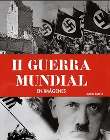 II GUERRA MUNDIAL EN IMAGENES1