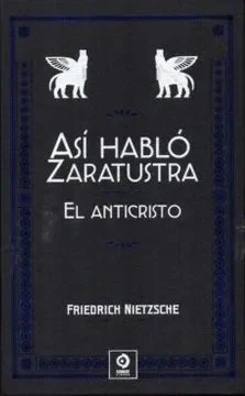 ASI HABLO ZARATUSTRA - EL ANTICRISTO1
