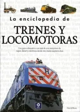 LA ENCICLOPEDIA DE TRENES Y LOCOMOTORAS1
