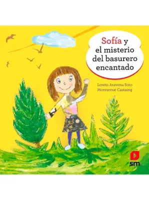 SOFIA Y EL MISTERIO DEL BASURERO ENCANTADO2