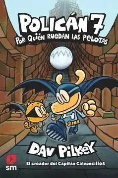 POLICAN 7 POR QUIEN RUEDAN LAS PELOTAS1