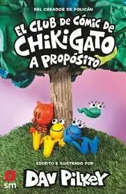 EL CLUB DE COMIC DE CHIKIGATO 3 A PROPOSITO1