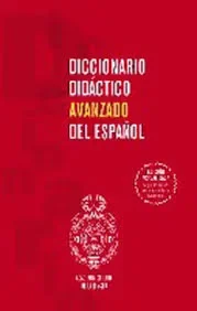 DICCIONARIO DIDACTIVO AVANZADO DEL ESPAÑOL2