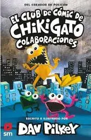 EL CLUB DE COMIC DE CHIKIGATO 4 COLABORACIONES1