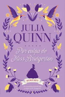 POR CULPA DE MISS BRIDGERTON ROKESBY 11