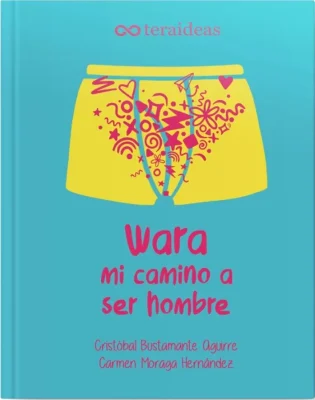LIBRO WARA MI CAMINO A SER HOMBRE + GUIA PARA PADRES2