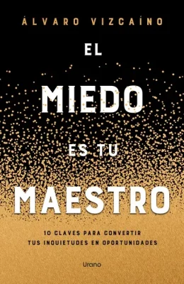 EL MIEDO ES TU MAESTRO2
